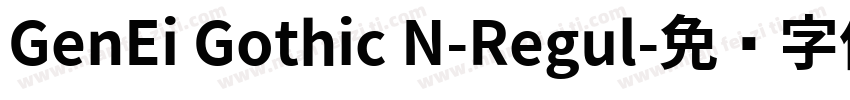 GenEi Gothic N-Regul字体转换